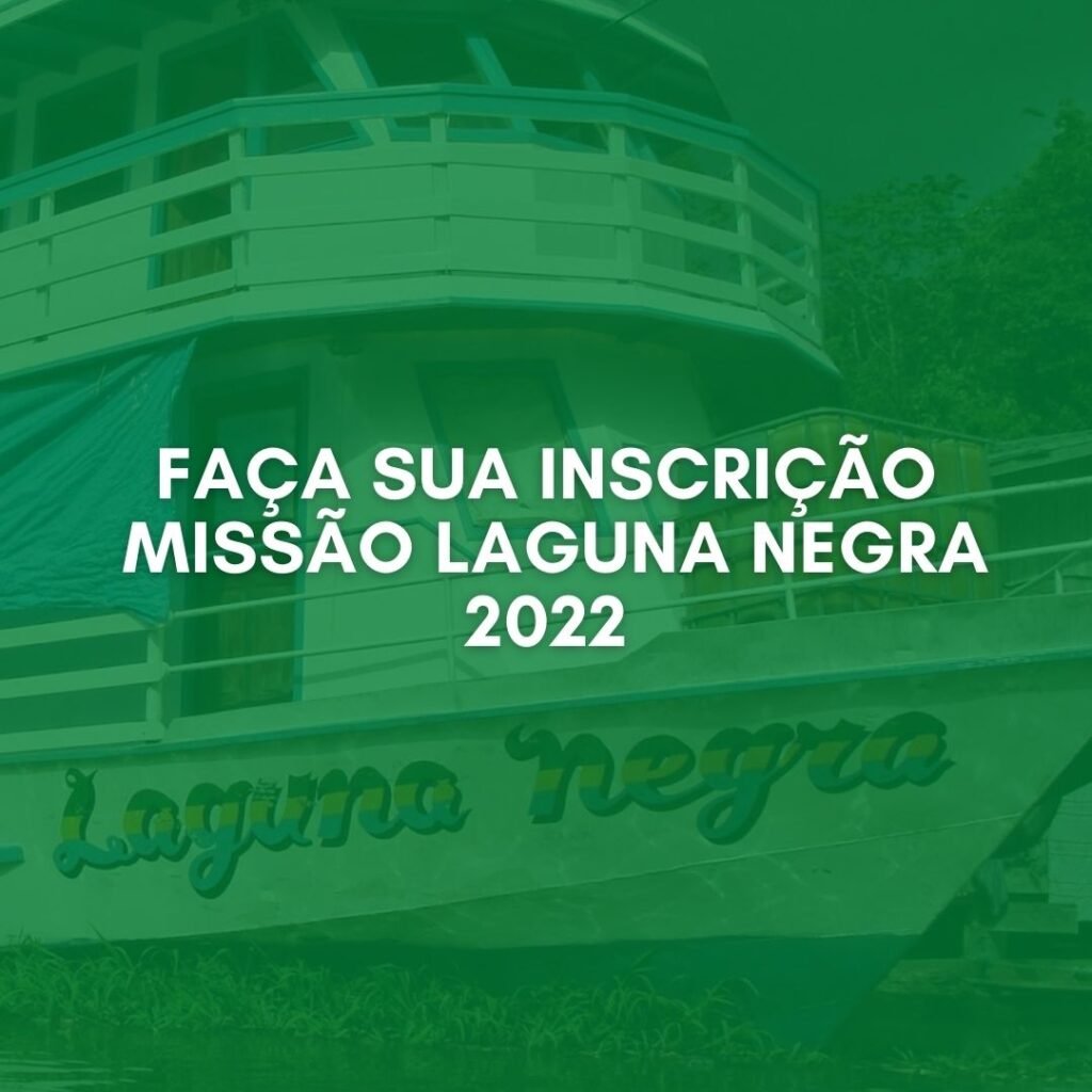 Inscrições Missão Laguna Negra 2022